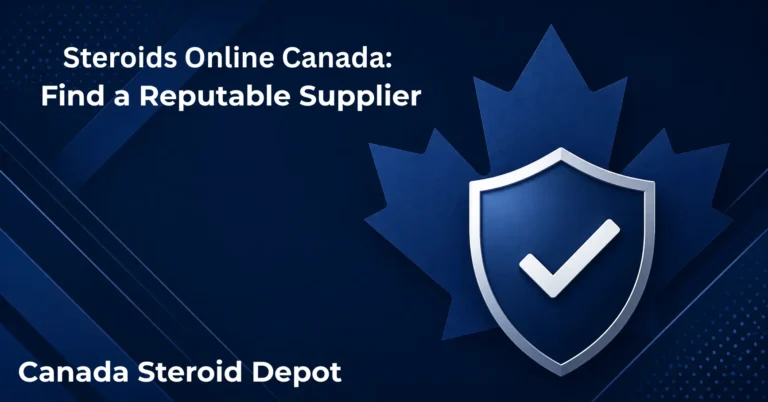 steroids online canada how to find reputable canadian supplier