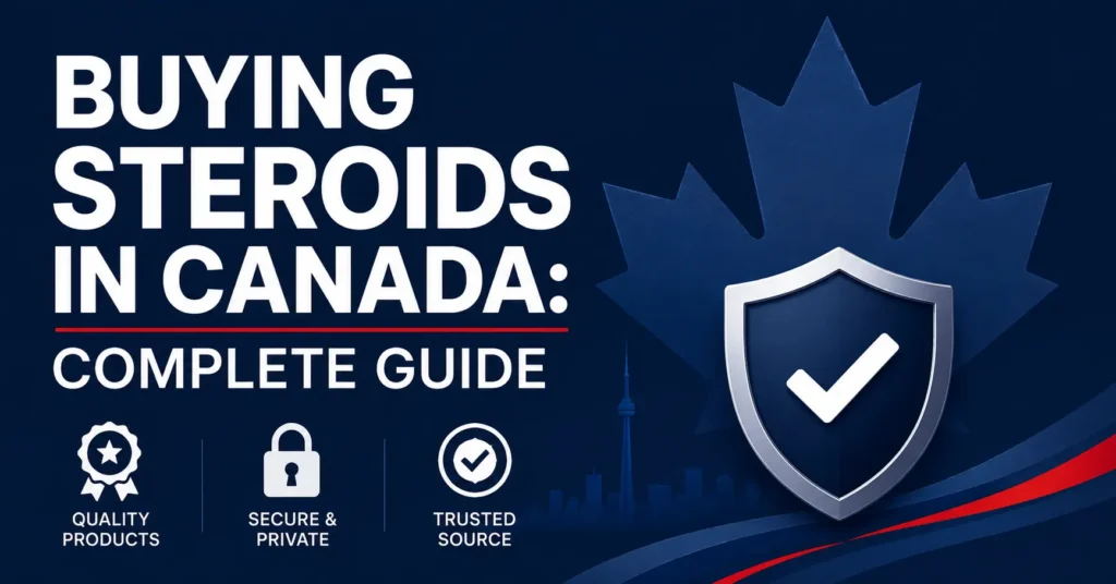 buying steroids canada complete guide for canadian buyers