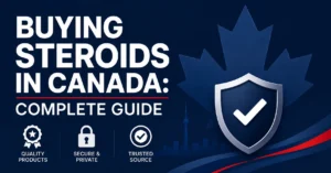 buying steroids canada complete guide for canadian buyers